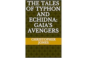 The Tales of Typhon and Echidna: Gaia's Avengers