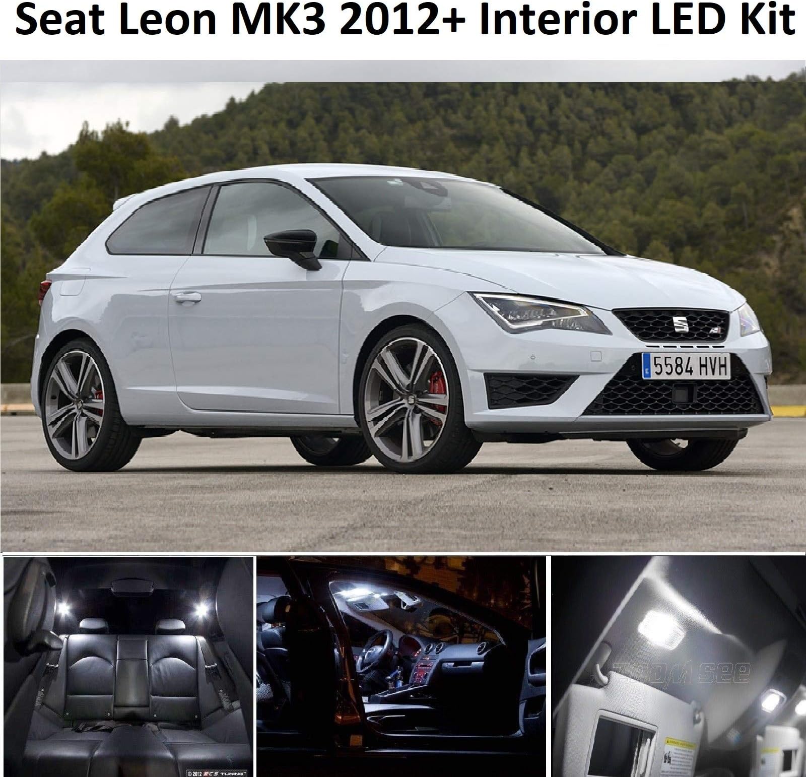 Tall Elephant - PREMIUM LEON 5F MK3 2012-2018 WHITE INTERIOR LED XENON LIGHT KIT BULB