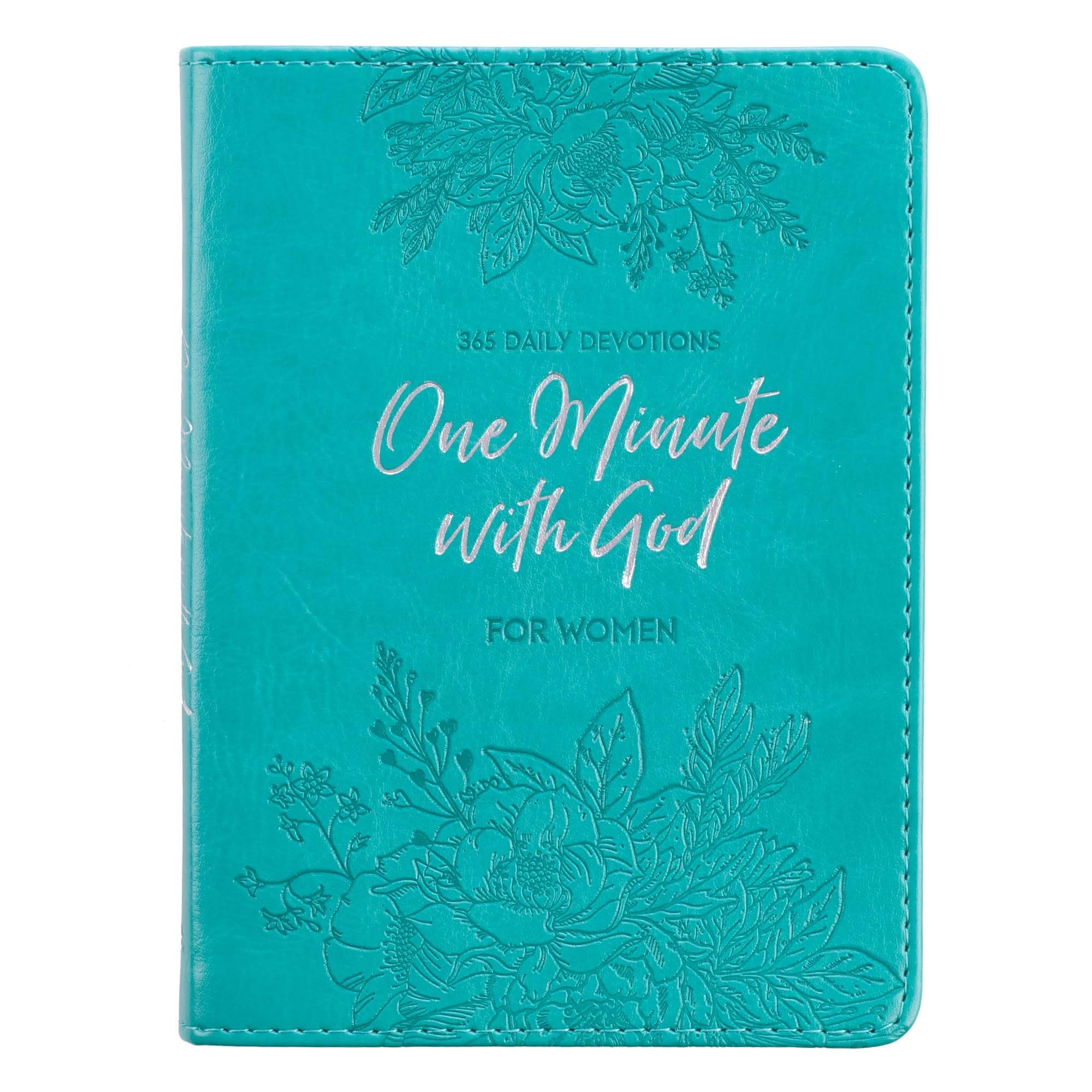 One-Minute With God For Women 365 Daily Devotions for Refreshment and Encouragement Teal Faux Leather Flexcover Gift Book Devotional w/Ribbon Marker One-Minute With God For Women 365 Daily Devotions for Refreshment and Encouragement Teal Faux Leather Flexcover Gift Book Devotional w/Ribbon Marker One-Minute With God For Women 365 Daily Devotions for Refreshment and Encouragement Teal Faux Leather 