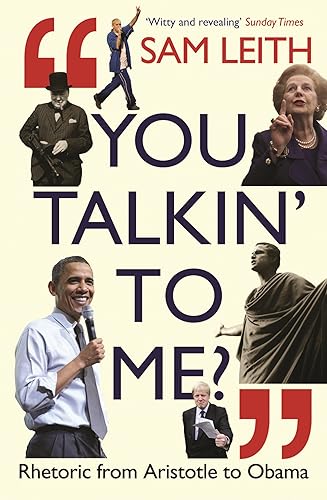 Download You Talkin' to Me?: Rhetoric from Aristotle to Obama PDF