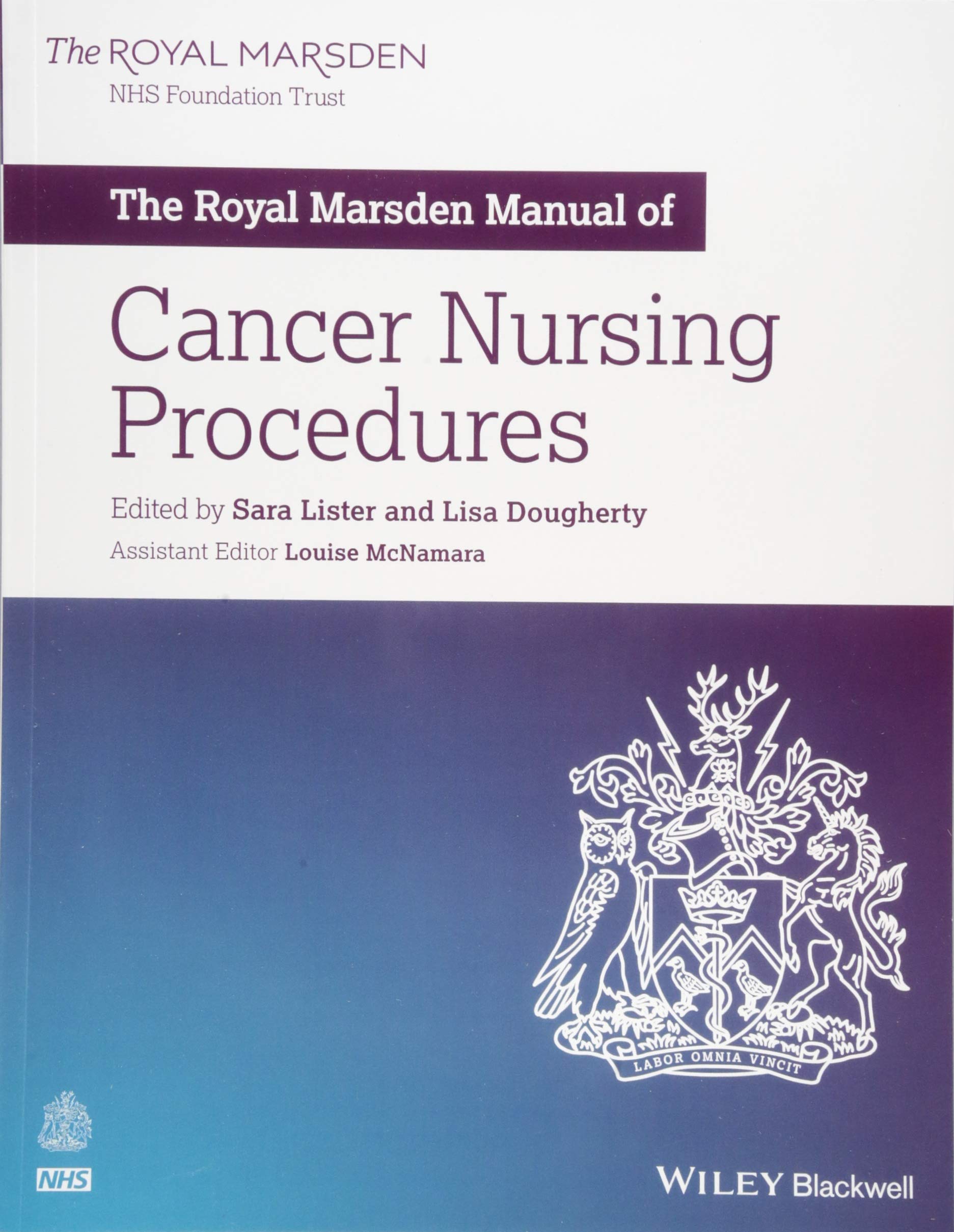 The Royal Marsden Manual of Cancer Nursing Procedures Royal Marsden Manual  Series: Amazon.co.uk: Sara Lister, Lisa Dougherty, Louise McNamara: Books