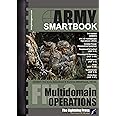 AODS7: The Army Operations & Doctrine SMARTbook, 7th Ed. (Multidomain Operations)