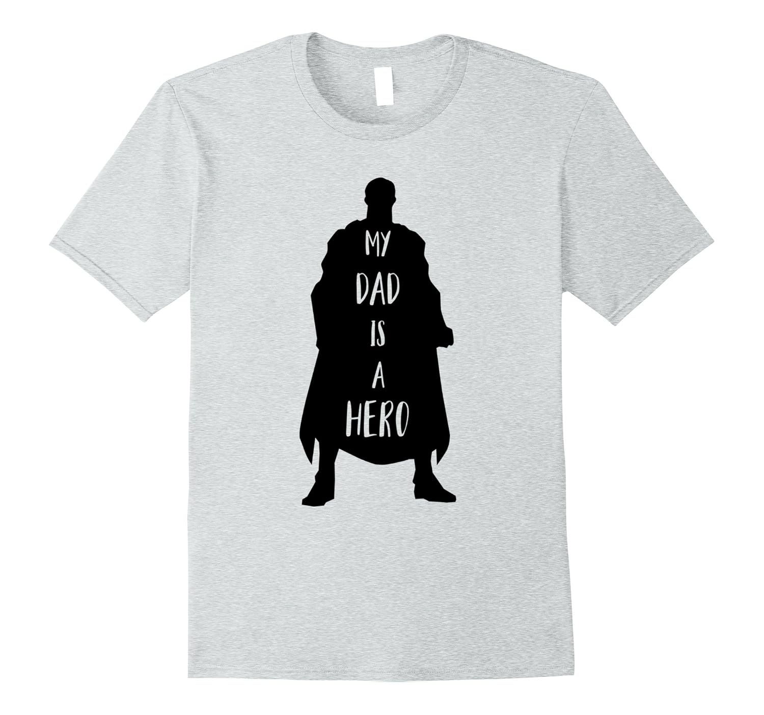 My Dad is a Hero Superhero Silhouette Father's Day T-Shirt-anz