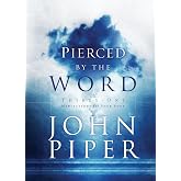 Pierced by the Word: Thirty-One Meditations for Your Soul