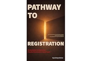 Pathway To Registration: An Australian Architectural Practice Examination Study Guide
