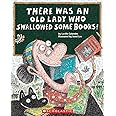 There Was an Old Lady Who Swallowed Some Books!