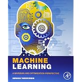 Machine Learning: A Bayesian and Optimization Perspective