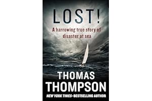 Lost!: A Harrowing True Story of Disaster at Sea