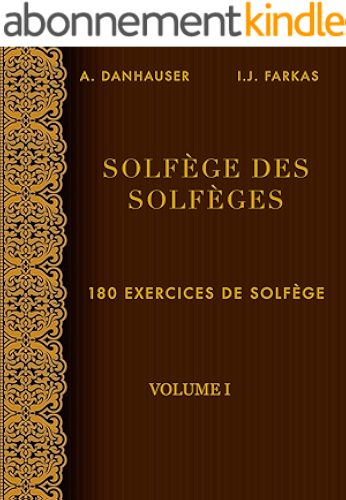 Download Solfège des Solfèges, Volume 1: 180 exercices de solfège PDF