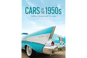 Cars of the 1950s: Tailfins, Chrome, and Two-tone