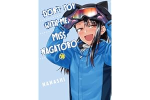 Don't Toy With Me, Miss Nagatoro Vol. 10