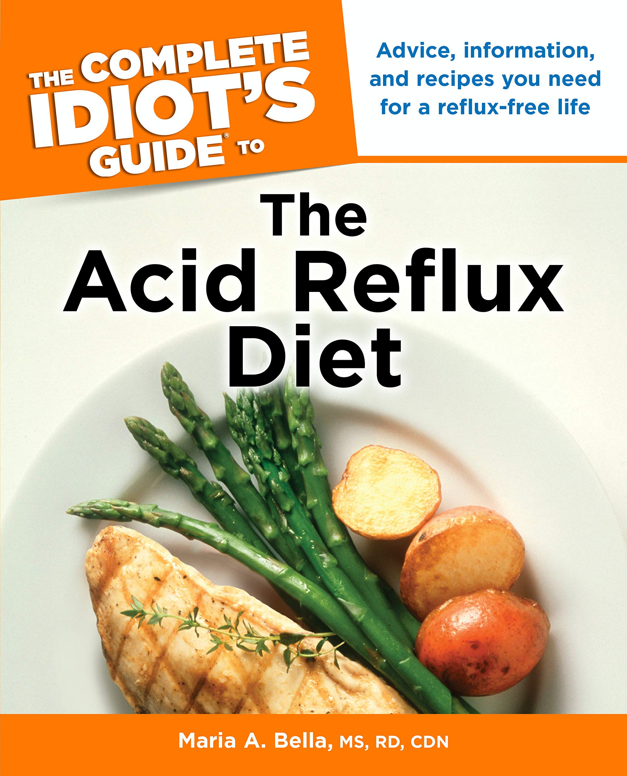 The Complete Idiot'S Guide To The Acid Reflux Diet (9781615641406)