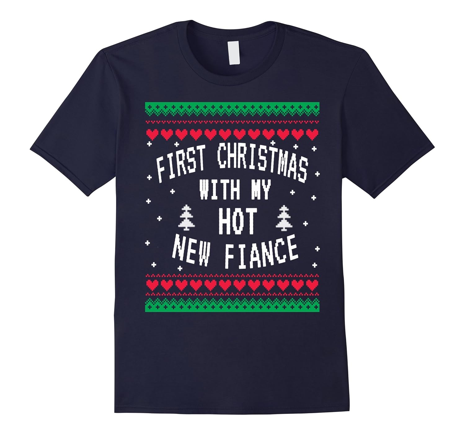 First Christmas With My Hot New Fiance Shirt Ugly Sweater-ANZ