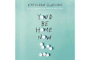 You'd Be Home Now