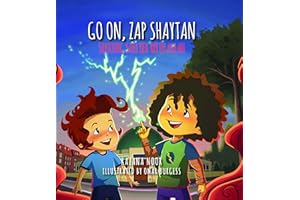 Go on, Zap Shaytan: Seeking Shelter with Allah