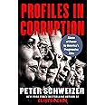 Profiles in Corruption: Abuse of Power by America's Progressive Elite