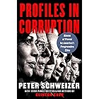Profiles in Corruption: Abuse of Power by America's Progressive Elite
