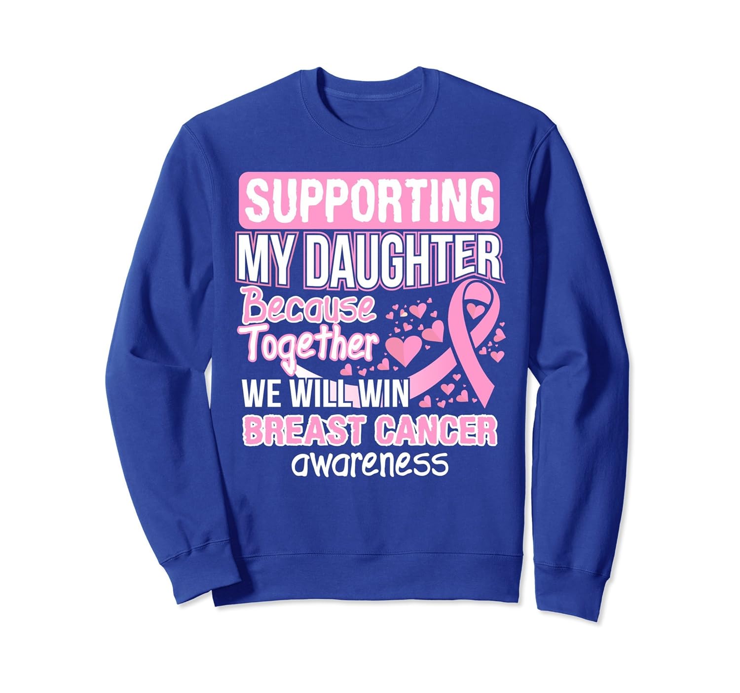Supporting My Daughter Breast Cancer Awareness Sweatshirt-anz