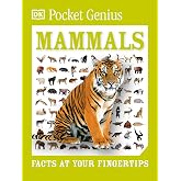 Pocket Genius Mammals: Facts at Your Fingertips