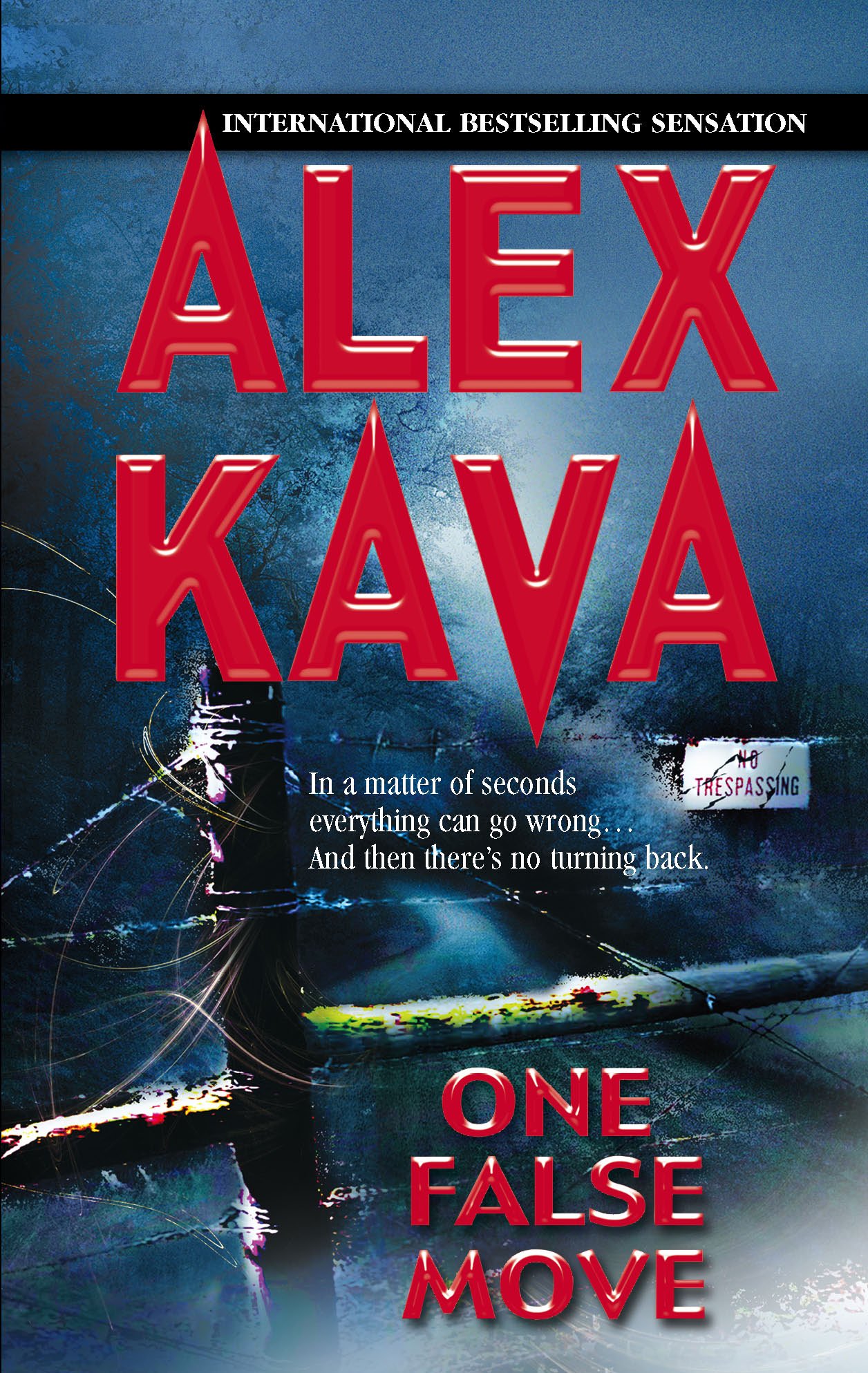 One False Move Kava Alex 9780778321897 Amazon Com Books