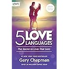 The 5 Love Languages: The Secret to Love that Lasts
