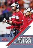 The Offensive Coordinators Football Handbook