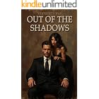 Out of the Shadows