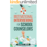 Motivational Interviewing for School Counselors book cover Motivational Interviewing for School Counselors book cover