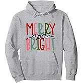 Merry and Bright Christmas Women Girls Kids Toddlers Cute Pullover Hoodie