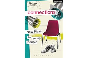 National Theatre Connections 2015: Plays for Young People: Drama, Baby; Hood; The Boy Preference; The Edelweiss Pirates; Follow, Follow; The Accordion ... Remote; The Crazy Sexy Cool Girls' Fan Club