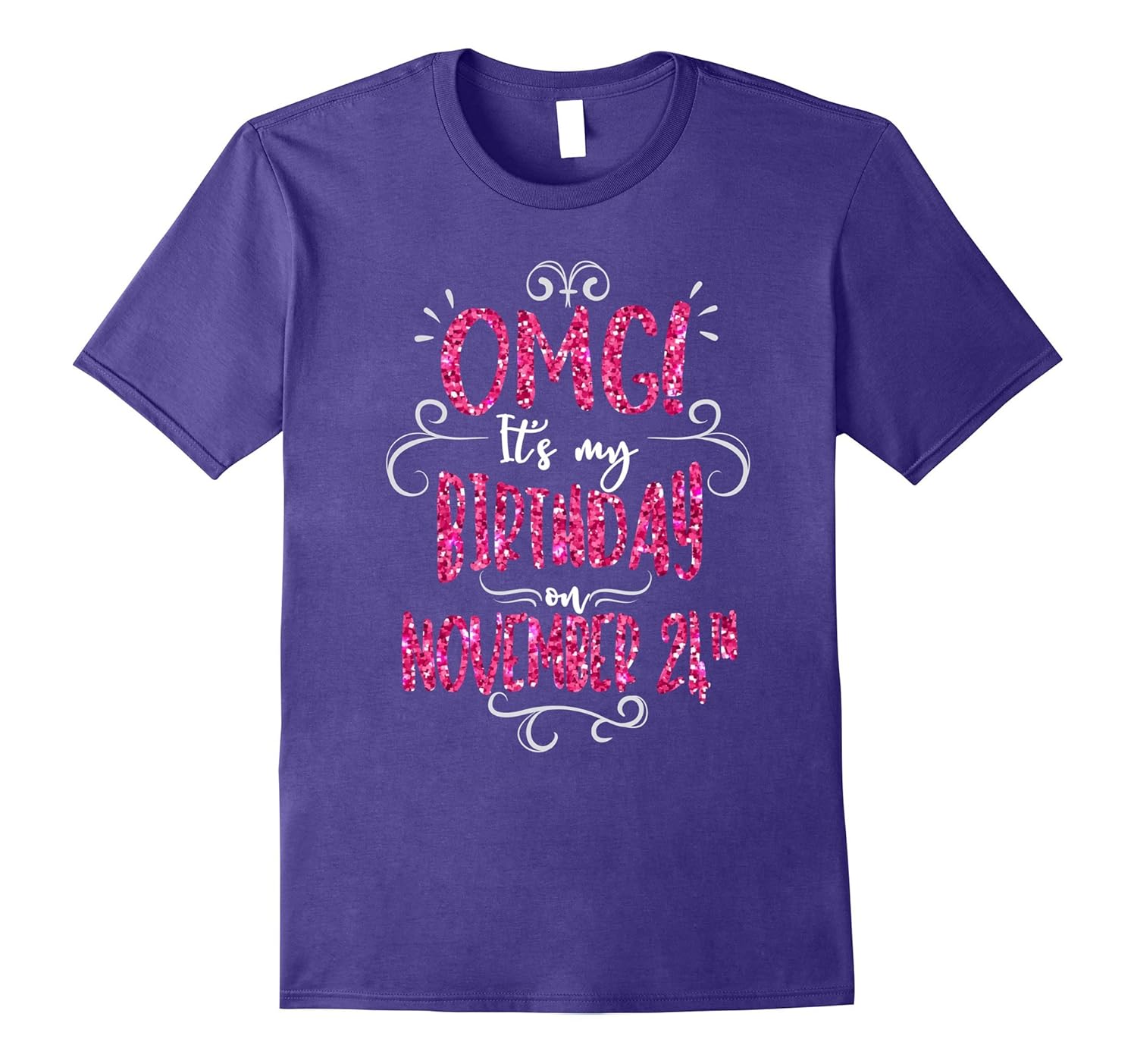 OMG! It's My Birthday On November 24th Girls Party T Shirt-Rose