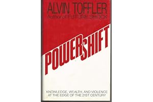 Powershift: Knowledge, Wealth, and Violence at the Edge of the 21st Century