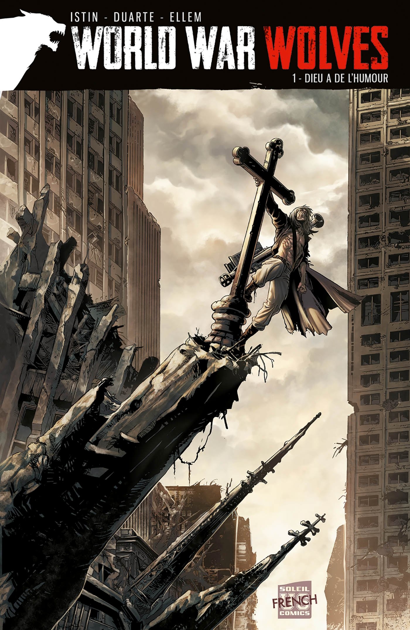 World War Wolves T01 Dieu A De L Humour Amazon Co Uk Istin Jean Luc Duarte Kyko 9782302038325 Books