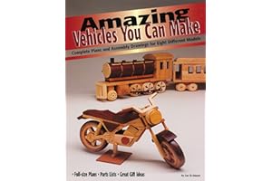 Amazing Vehicles You Can Make: Complete Plans and Assembly Drawings for Eight Different Models