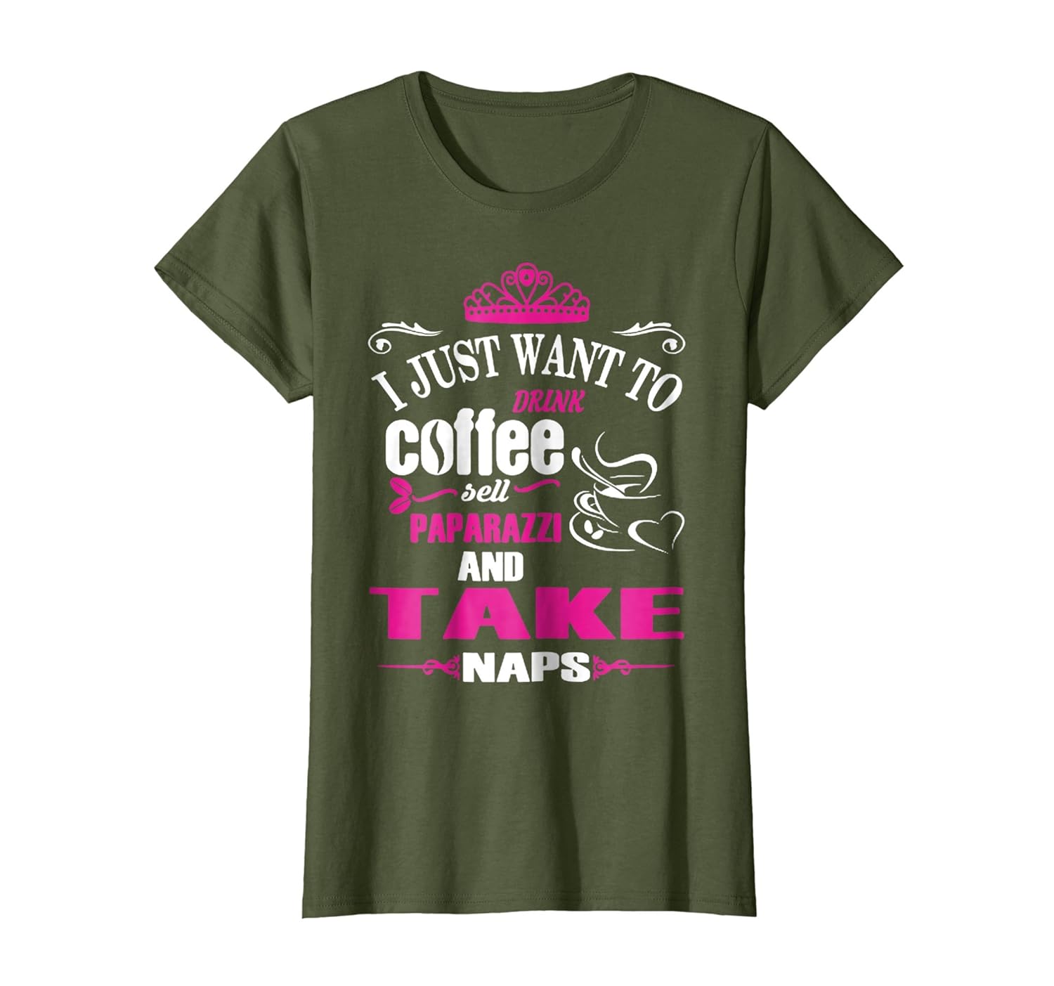 Coffee Sell Paparazzi And Take Naps T Shirt Teehay