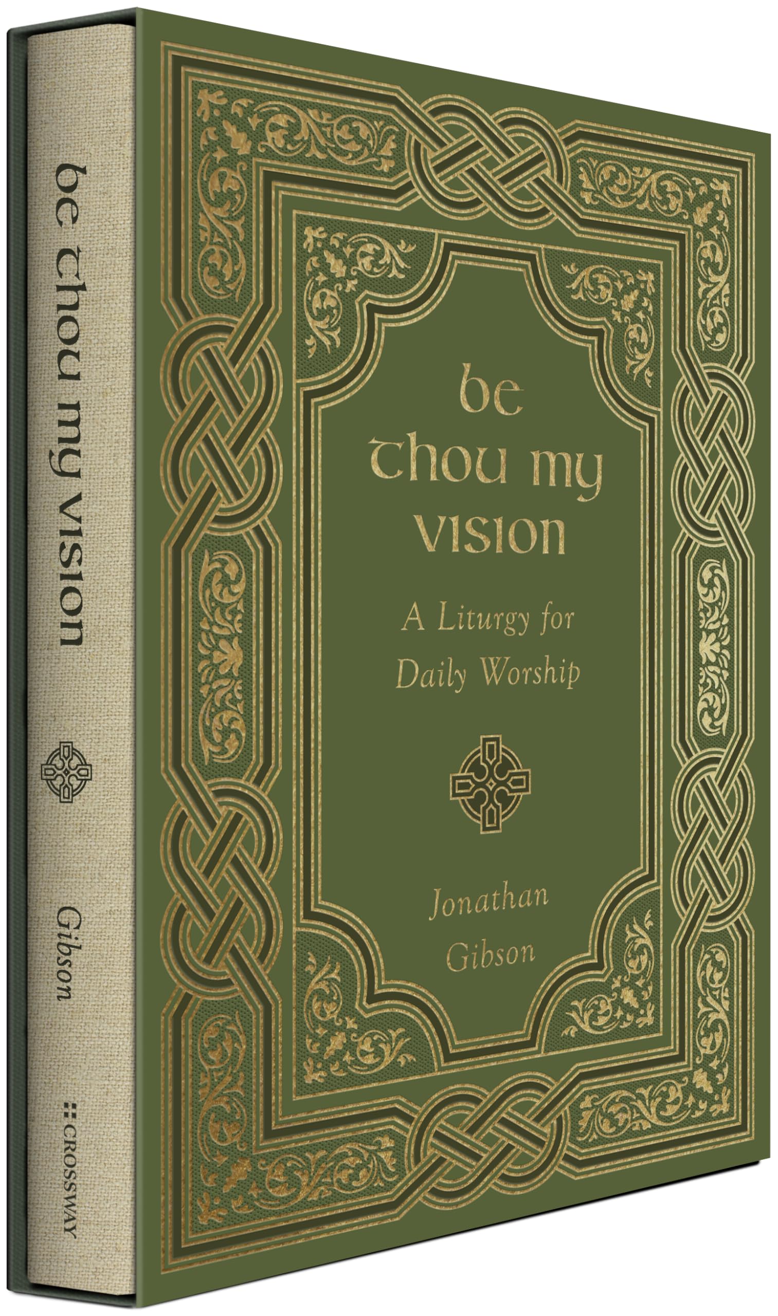 Be Thou My Vision: A Liturgy for Daily Worship (Liturgies for Daily Worship) Be Thou My Vision: A Liturgy for Daily Worship (Liturgies for Daily Worship) Be Thou My Vision: A Liturgy for Daily Worship (Liturgies for Daily Worship) Hardcover Audible Audiobook Kindle