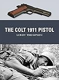 The Colt 1911 Pistol (Weapon)