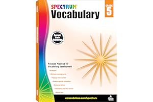 Spectrum 5th Grade Vocabulary Workbooks, Ages 10 to 11, Grade 5 Vocabulary, Reading Comprehension Context Clues, Vocabulary Analogies, Multiple-Meaning Words, Roots and Affixes - 160 Pages