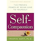 Self-Compassion: The Proven Power of Being Kind to Yourself