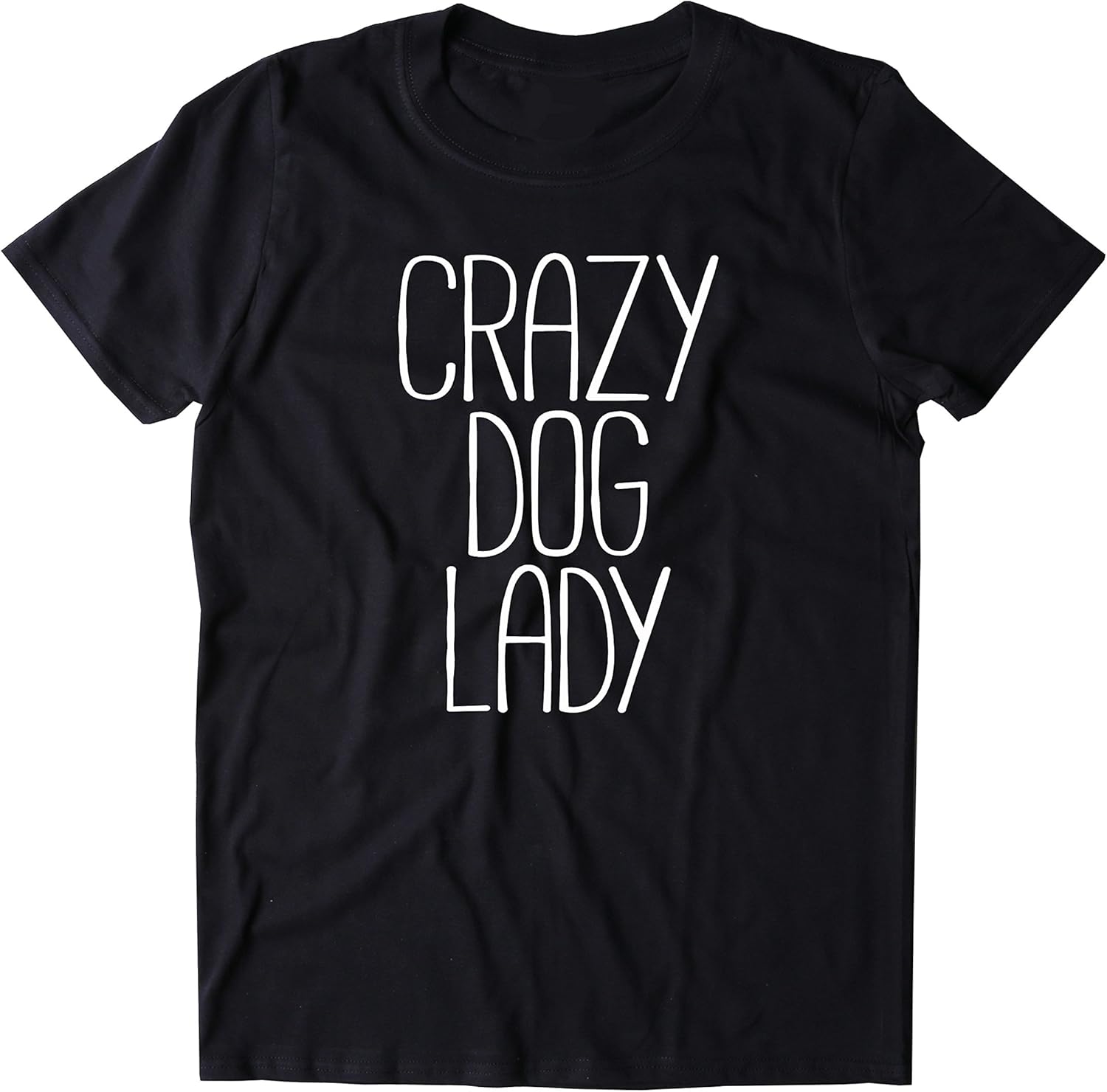 Crazy Dog Lady Shirt Dog Owner Gift Animal Lover Puppy TShirt Clothing