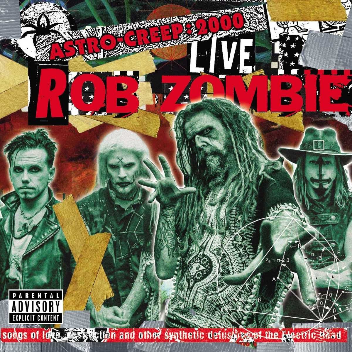 Rob Zombie AstroCreep 2000 Live Songs Of Love, Destruction And