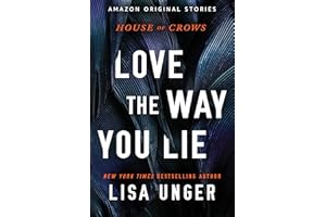 Love the Way You Lie (House of Crows Book 4)