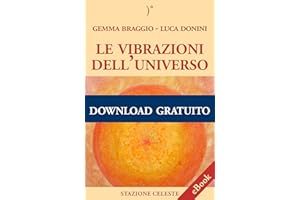 Le vibrazioni dell'Universo (Stazione Celeste eBook Vol. 10) (Italian Edition)