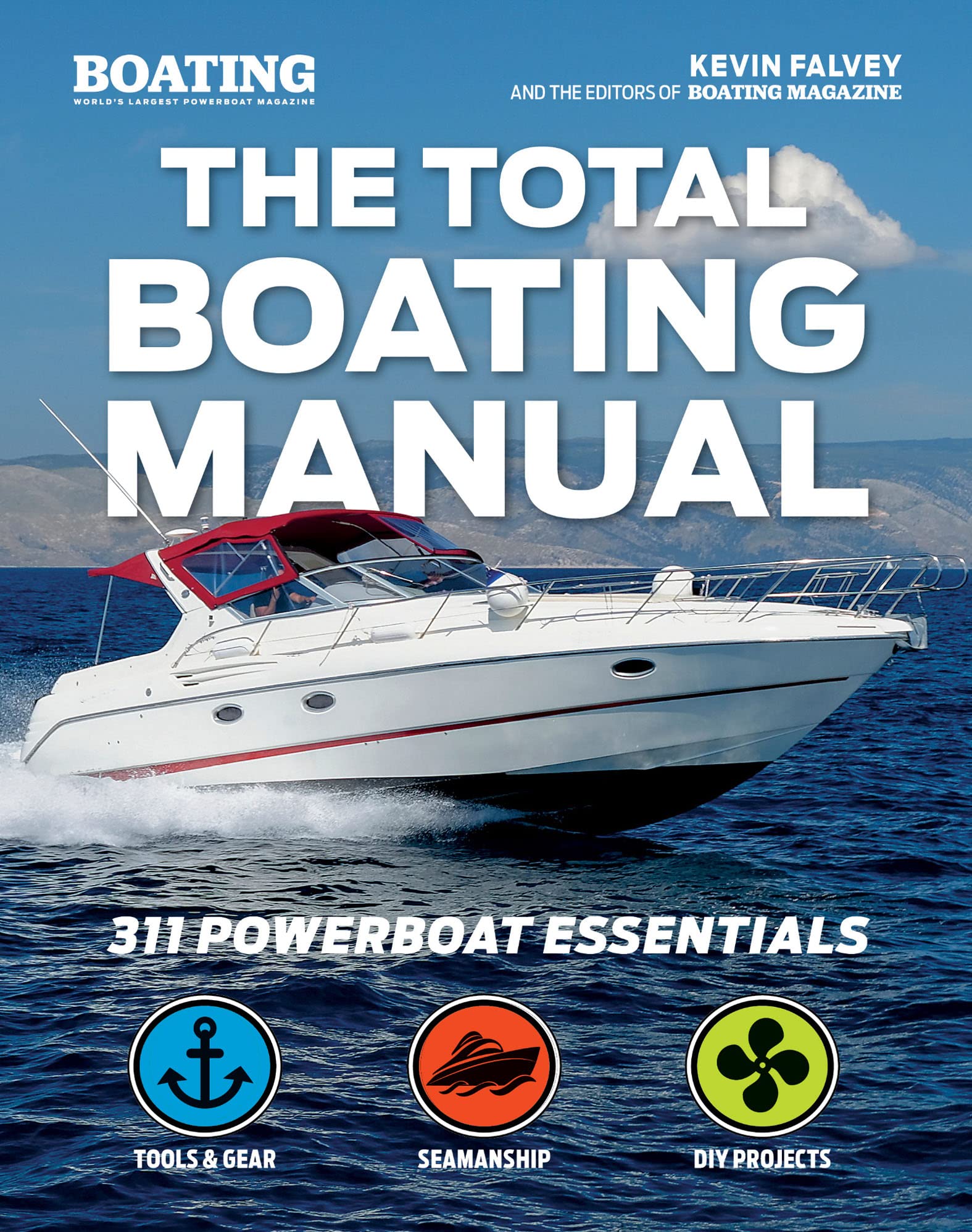 The Total Boating Manual: 311 Powerboat Essentials (Boating Magazine) (English Edition)
