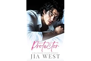 Protector: A BWWM Possessive Billionaire Stalker Romance (OnlyGirls)
