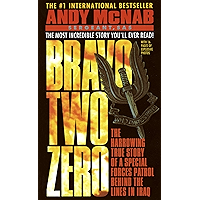 Bravo Two Zero: The Harrowing True Story of a Special Forces Patrol Behind the Lines in Iraq book cover Bravo Two Zero: The Harrowing True Story of a Special Forces Patrol Behind the Lines in Iraq book cover