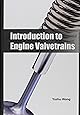 Introduction to Engine Valvetrains (Premiere Series Books)