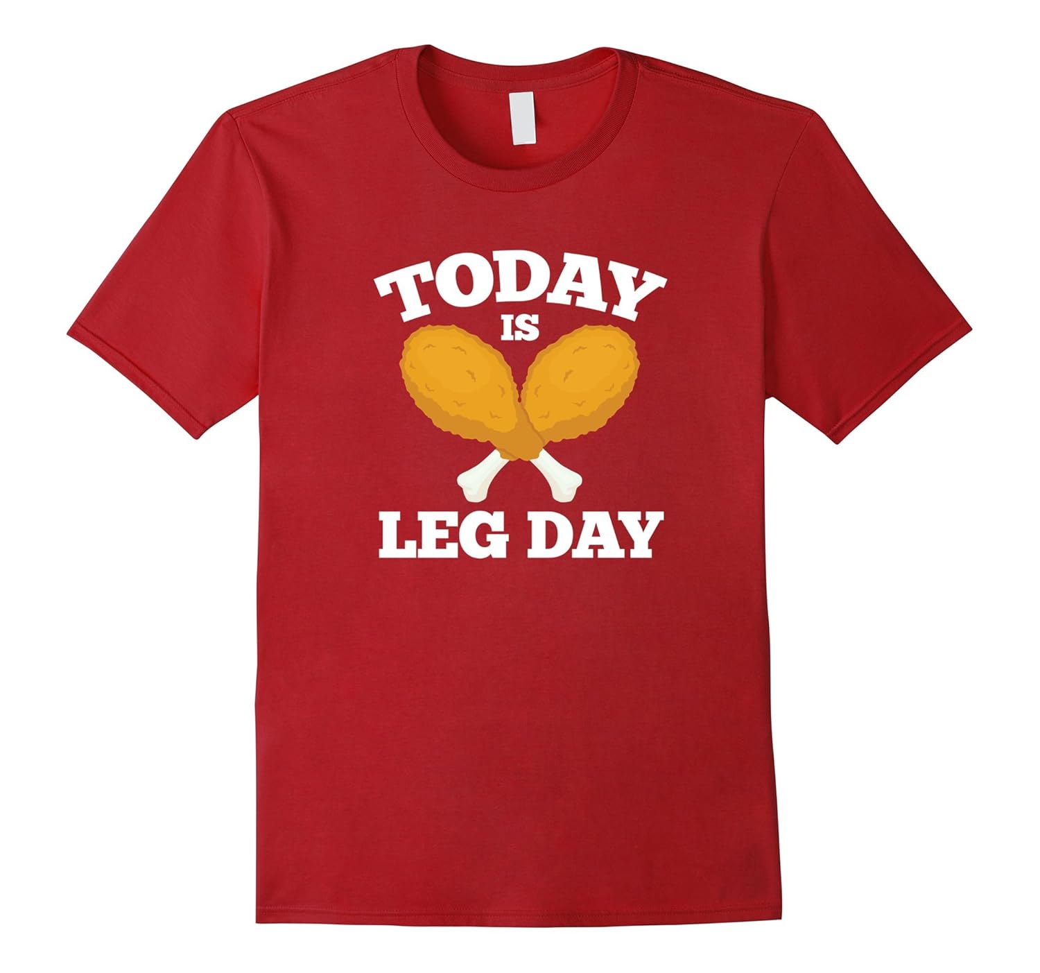 Today Is Leg Day Shirt | Thanksgiving Holiday T Shirt-ANZ