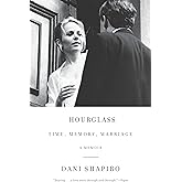 Hourglass: Time, Memory, Marriage