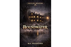Boundwater (Vauclain Monsters Book 1)